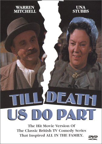 TILL DEATH US DO PART