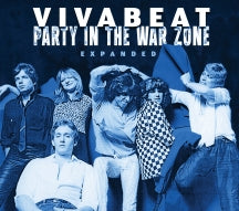 VIVABEAT - PARTY IN THE WAR ZONE: EXPANDED [CD]