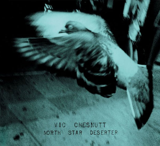 CHESNUTT, VIC  - NORTH STAR DESERTER