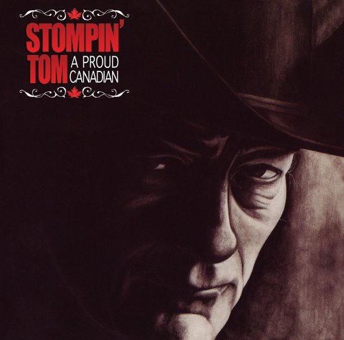 CONNORS, STOMPIN TOM - A PROUD CANADIAN