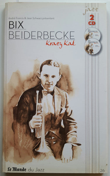 BEIDERBECKE, BIX  - KRAZY KAT