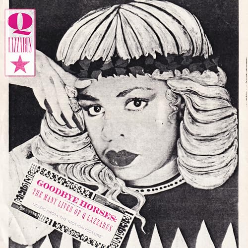 Q LAZZARUS - GOODBYE HORSES: THE MANY LIVES OF Q LAZZARUS (VINYL)