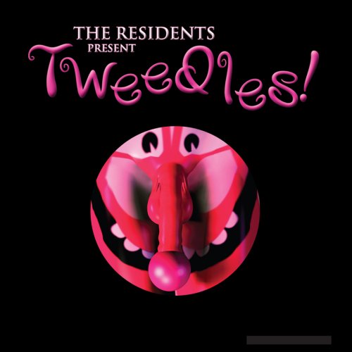 THE RESIDENTS - TWEEDLES