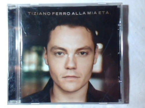 FERRO, TIZIANO  - ALLA MIA ETA (ITALY)