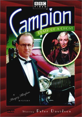 CAMPION:DEATH OF A GHOST