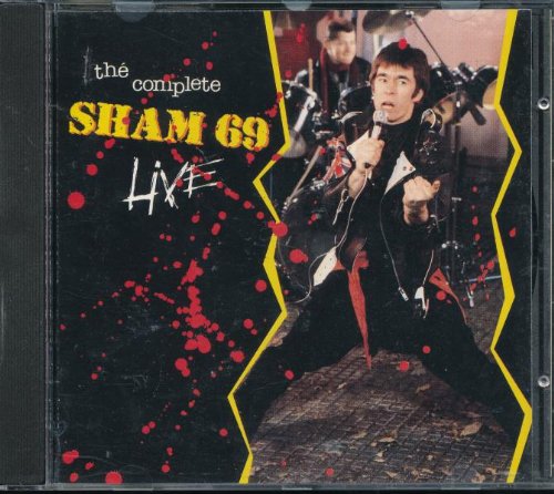 SHAM 69 - COMPLETE LIVE