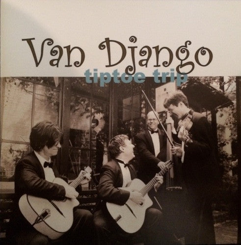 VAN DJANGO  - TIPTOE TRIO