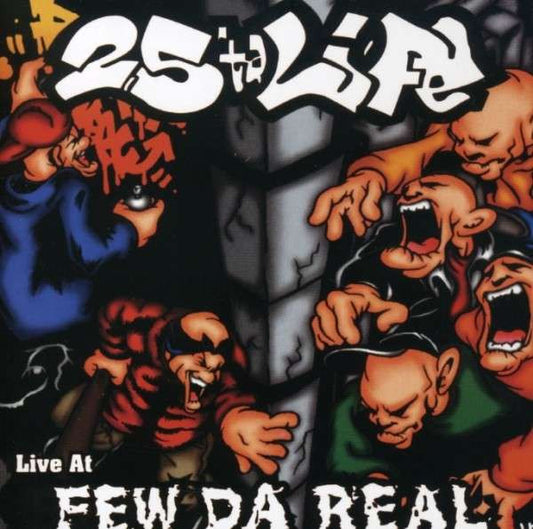25 TA LIFE  - LIVE AT FEW DA REAL