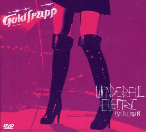 GOLDFRAPP: WONDERFUL ELECTRIC LIVE IN LONDON [IMPORT]