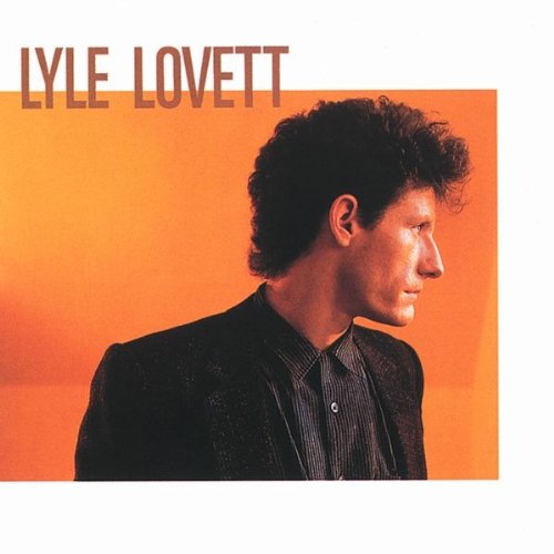 LOVETT, LYLE - LYLE LOVETT