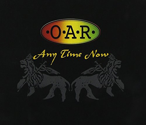 O.A.R. - ANY TIME NOW