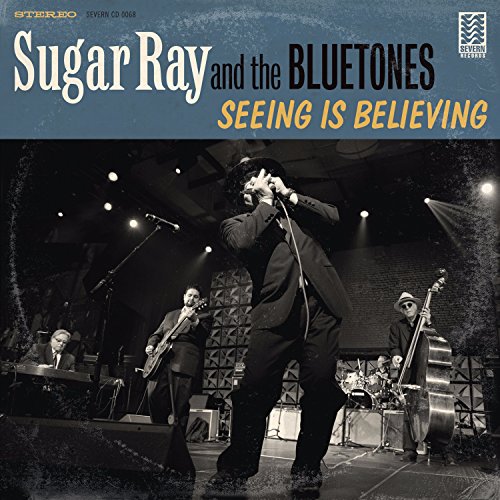 SUGAR RAY & THE BLUETONES - SEEING IS BELIEVING