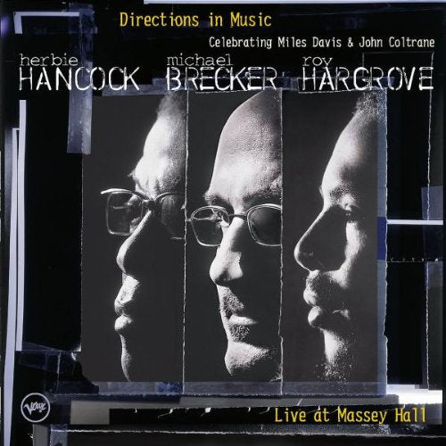 HANCOCK / BRECKER / HARGROVE - DIRECTIONS IN MUSIC: LIVE AT MASSEY HALL