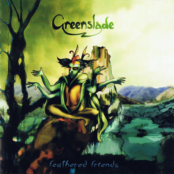 GREENSLADE  - FEATHERED FRIENDS