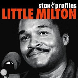 LITTLE MILTON  - STAX PROFILES