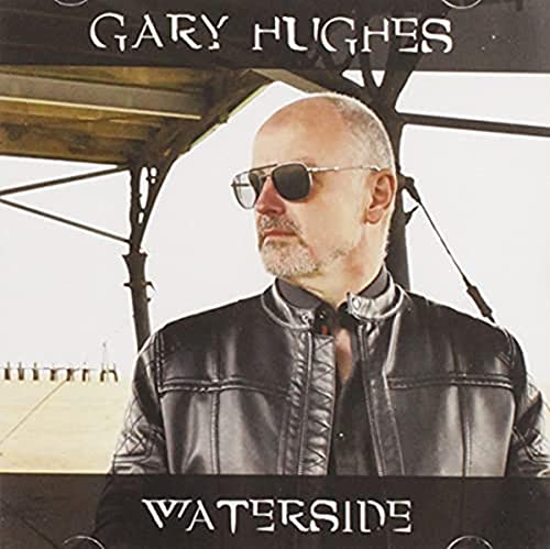 GARY HUGHES - WATERSIDE (CD)