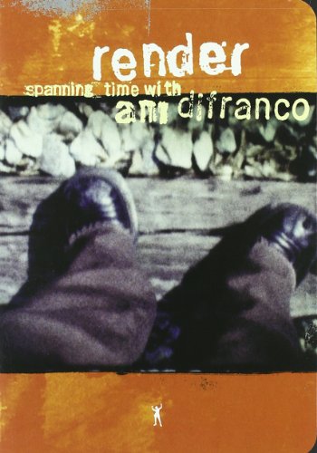 RENDER - SPANNING TIME WITH ANI DIFRANCO