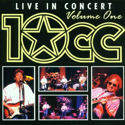 10 CC  - LIVE IN CONCERT VOL.1