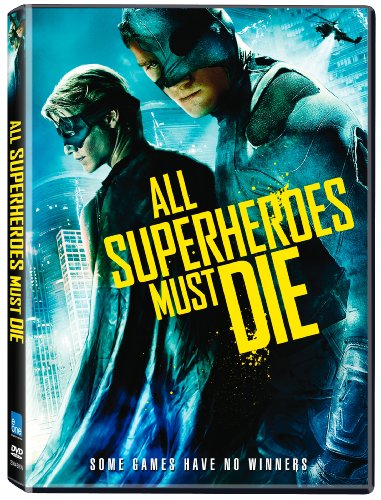 ALL SUPERHEROES MUST DIE