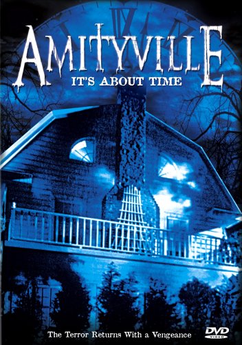 AMITYVILLE: IT'S ABOUT TIME