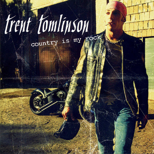 TOMLINSON, TRENT  - COUNTRY IS MY ROCK