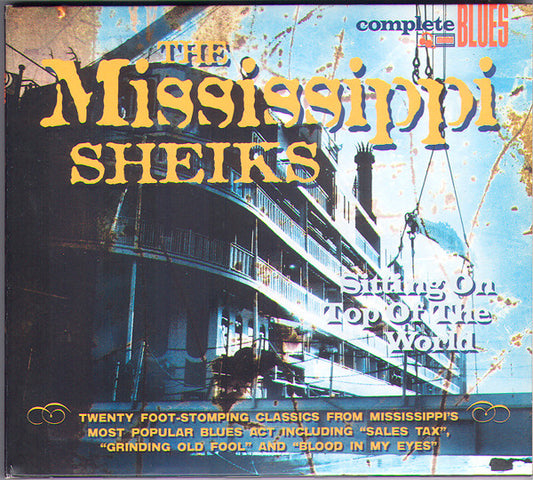 MISSISSIPPI SHEIKS  - SITTING ON TOP OF THE WORLD