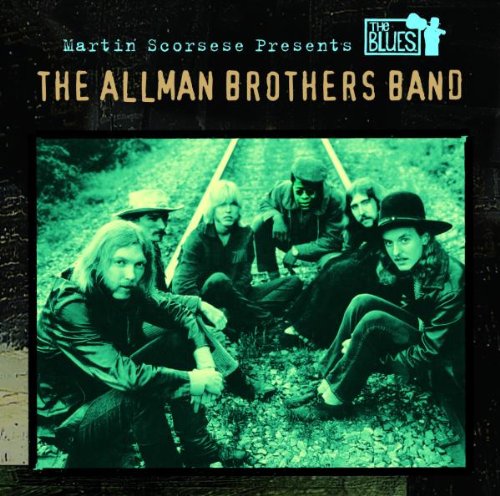 ALLMAN BROTHERS BAND - BLUES MARTIN SCORSESE PRESENT