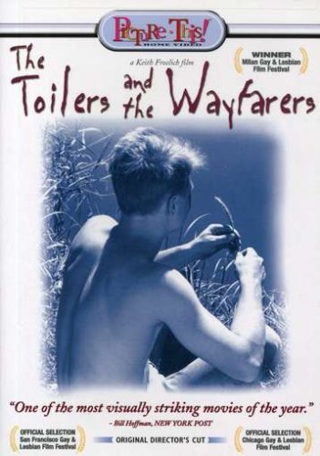 THE TOILERS AND THE WAYFARERS