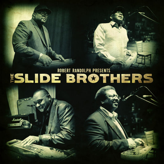 SLIDE BROTHERS  - ROBERT RANDOLPH PRESENTS