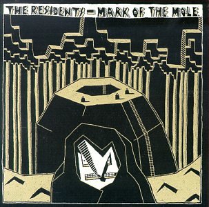 RESIDENTS - MARK OF THE MOLE