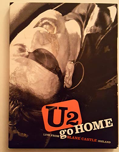 U2 - GO HOME - LIVE FROM SLANE CASTLE IRELAND