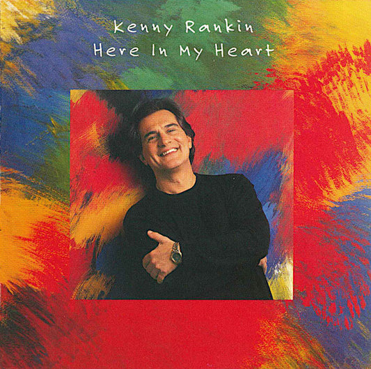 RANKIN, KENNY  - HERE IN MY HEART