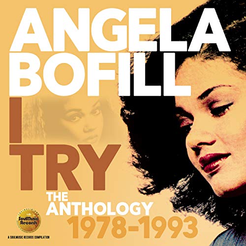 BOFILL,ANGELA - I TRY: THE ANTHOLOGY 1978-1993 (CD)