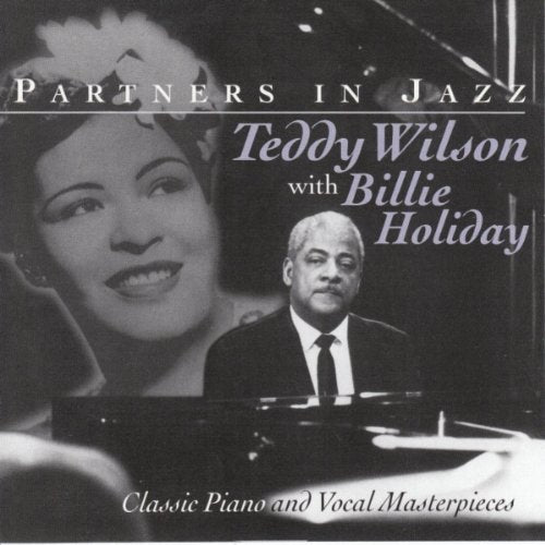 WILSON, TEDDY WITH BILLIE HOLIDAY - PARTNERS IN JAZZ