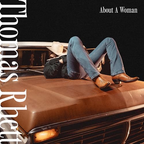 THOMAS RHETT - ABOUT A WOMAN (CD)