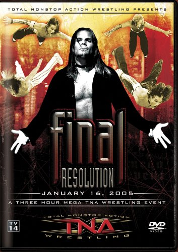 TNA:FINAL RESOLUTION 05