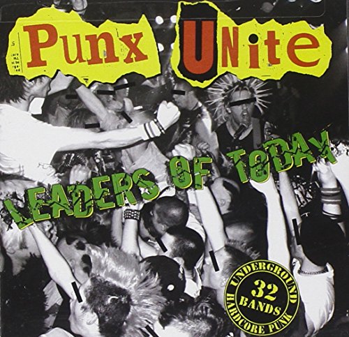 VARIOUS ARTISTS - PUNX UNITE LEADERS OF TODAY