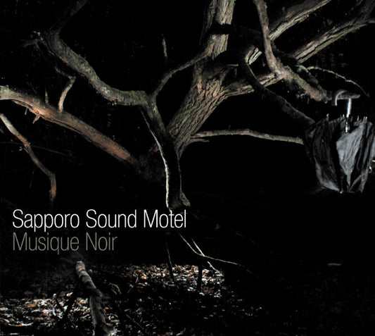 SAPPORO SOUND MOTEL  - MUSIQUE NOIR