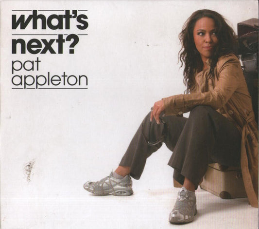 APPLETON, PAT  - WHAT'S NEXT?