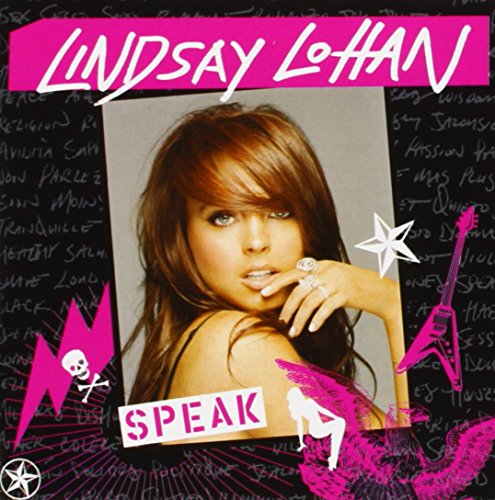 LOHAN, LINDSAY - LINDSAY LOHAN:SPEAK