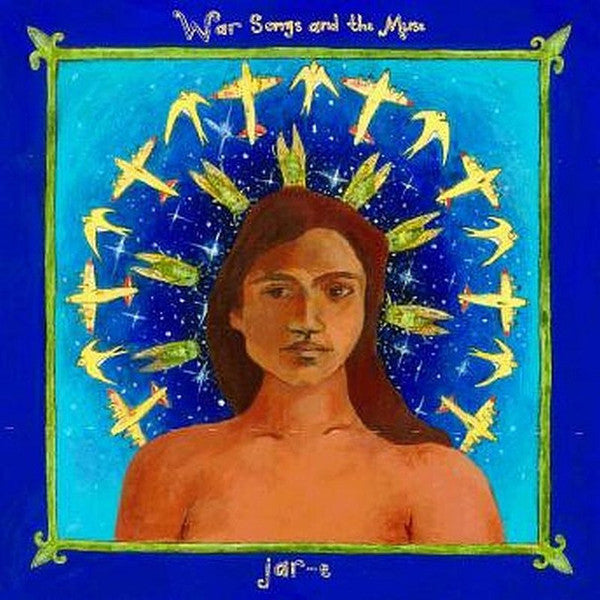 JAR-E  - WAR SONGS & THE MUSE