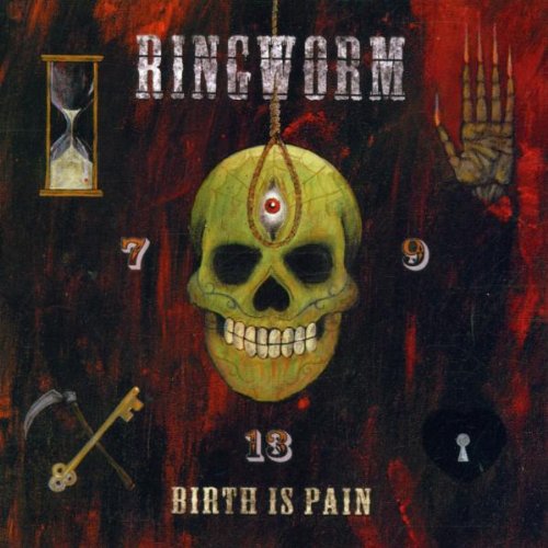 RINGWORM - BIRTH IS PAIN