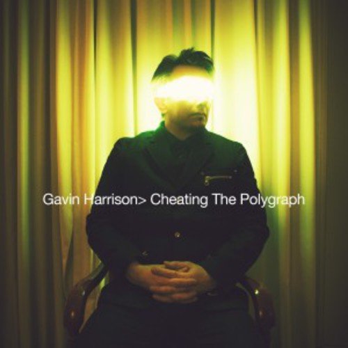 GAVIN HARRISON - CHEATING THE POLYGRAPH