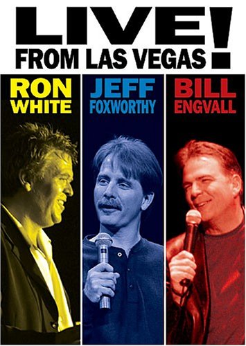 RON WHITE/JEFF FOXWORTHY/BILL ENGVALL: LIVE FROM LAS VEGAS! [IMPORT]