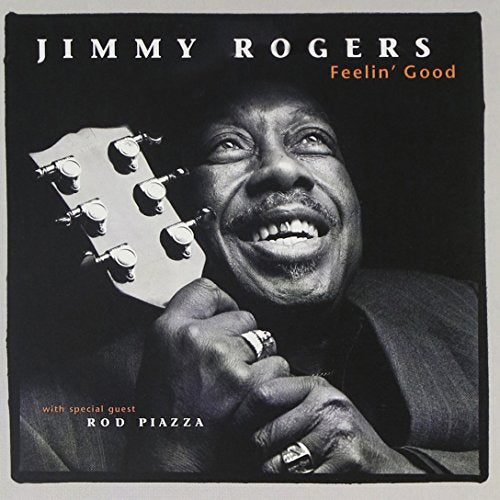 JIMMY ROGERS - FEELIN' GOOD