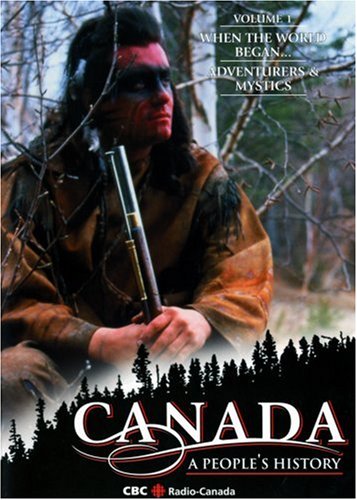 CANADA: A PEOPLE'S HISTORY, SERIES 1 VOLUME 1