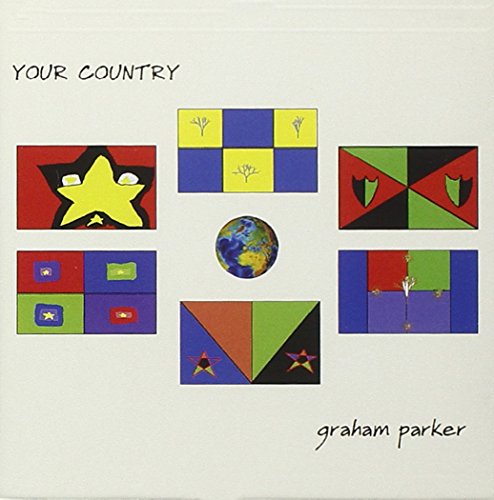 PARKER, GRAHAM - YOUR COUNTRY