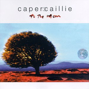 CAPERCAILLIE - TO THE MOON