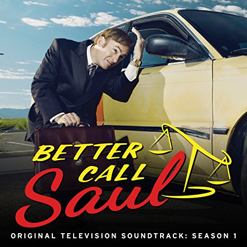 BETTER CALL SAUL: ORIGINAL TELEVISION SOUNDTRACK, SEASON 1 - BETTER CALL SAUL: ORIGINAL TELEVISION SOUNDTRACK, SEASON 1