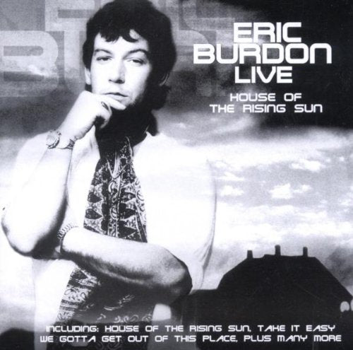 BURDON, ERIC - HOUSE OF THE RISING SUN